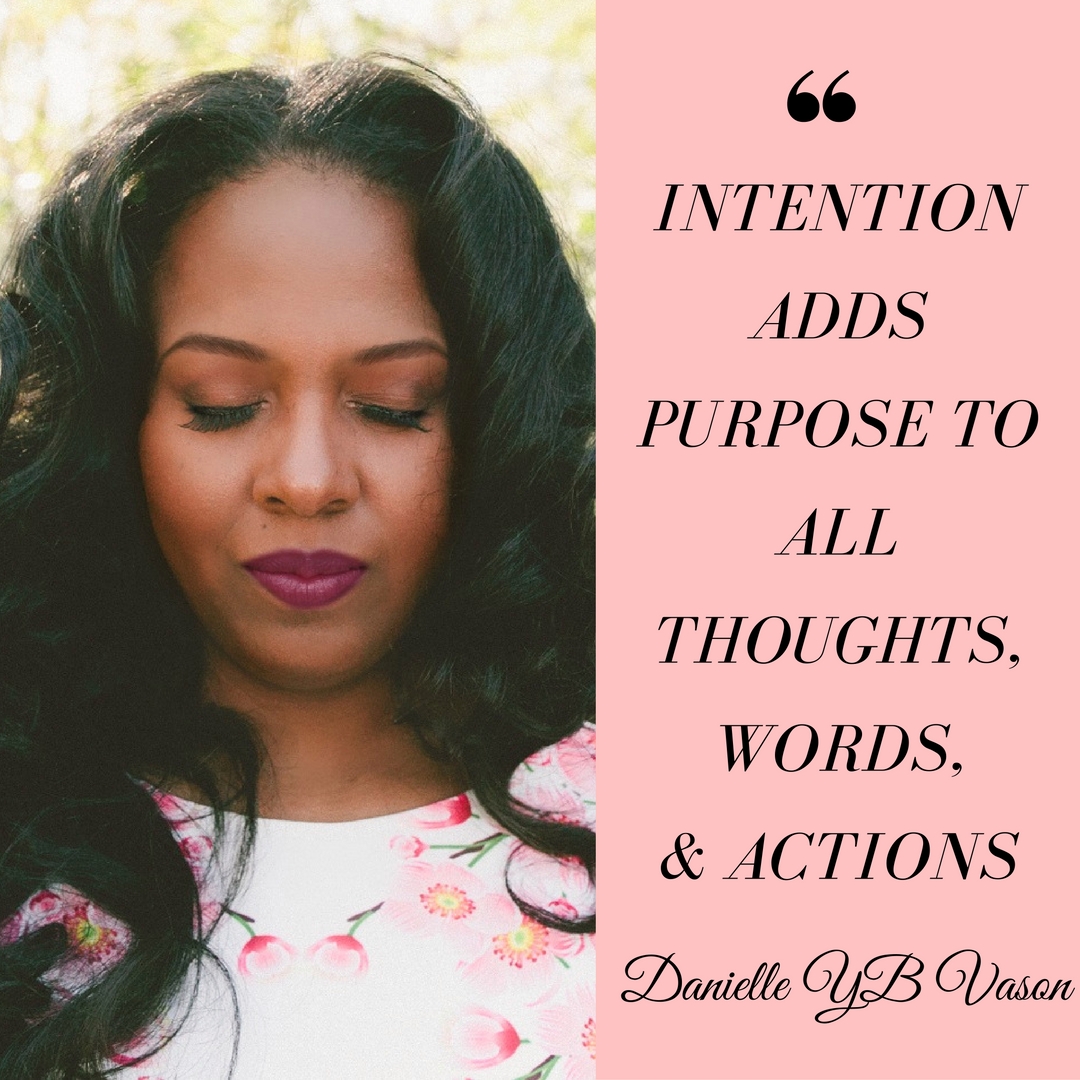 intention-adds-purpose-to-all-thoughts-words-and-actions