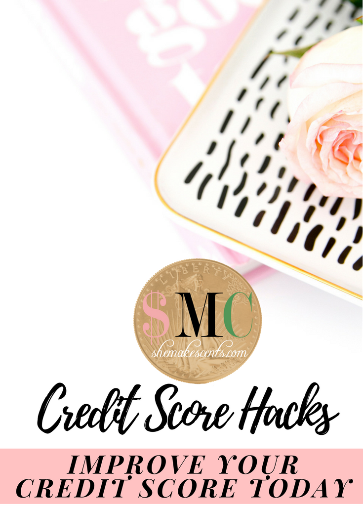 Credit Score Hacks from the Money, Career, & Lifestyle blog, She Makes Cents | How To Improve Your Credit Score Today