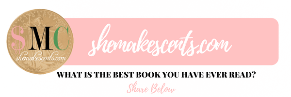 Atlanta Blogger, Danielle YB Vason of She Makes Cents, wants to know what's the best book you have ever read?