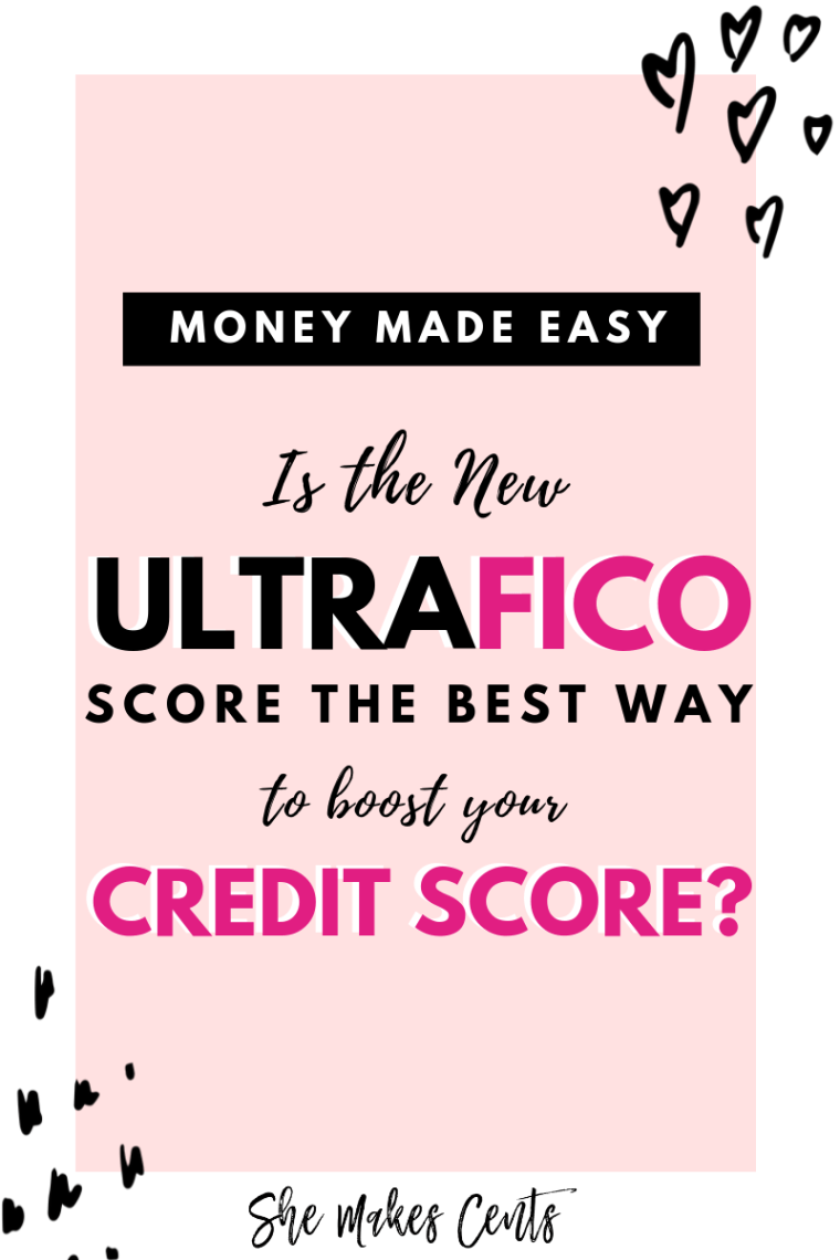 UltraFICO Score Explained- She Makes Cents.png